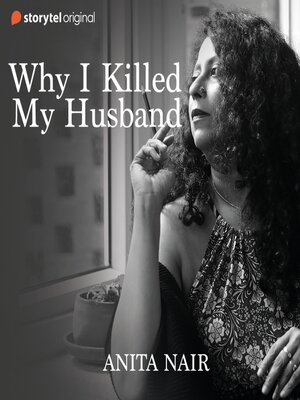 cover image of Why I Killed My Husband